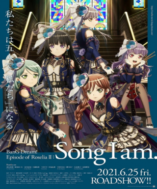 BanG Dream! Movie: Episode of Roselia - II: Song I Am. Japanese english subbed